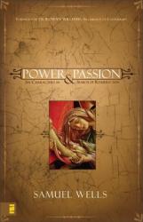  Power & Passion: Six Characters in Search of Resurrection 
