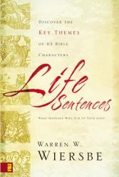  Life Sentences: Discover the Key Themes of 63 Bible Characters 