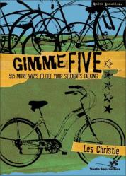  Gimme Five: 565 More Ways to Get Your Students Talking 