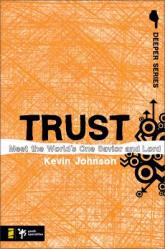  Trust: Meet the World\'s One Savior and Lord 