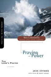  The Lord\'s Prayer: Praying with Power 