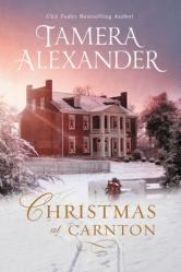  Christmas at Carnton: A Novella 