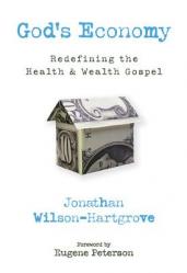  God\'s Economy: Redefining the Health & Wealth Gospel 