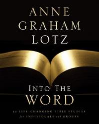  Into the Word Bible Study Guide: 52 Life-Changing Bible Studies for Individuals and Groups 