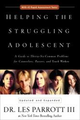  Helping the Struggling Adolescent: A Guide to Thirty-Six Common Problems for Counselors, Pastors, and Youth Workers 