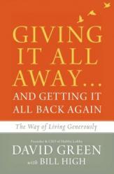  Giving It All Away...and Getting It All Back Again: The Way of Living Generously 