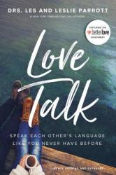  Love Talk: Speak Each Other\'s Language Like You Never Have Before 