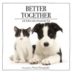  Better Together: Life Is Best with a Friend Like You (the Perfect Inspirational Gift for Animal Lovers) 