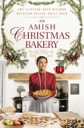  An Amish Christmas Bakery: Four Stories 