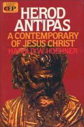  Herod Antipas: A Contemporary of Jesus Christ 