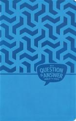  Nirv, Question and Answer Bible for Kids, Leathersoft, Blue, Comfort Print: Answers to 1,000 Questions Kids Ask about God, Faith, and the Bible 
