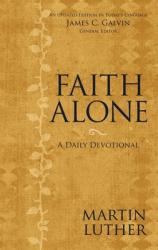 Faith Alone: A Daily Devotional 