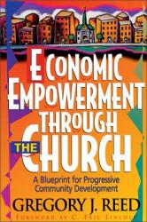  Economic Empowerment Through the Church: A Blueprint for Progressive Community Development 