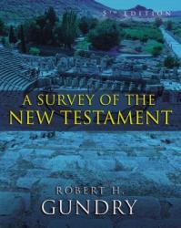  A Survey of the New Testament 