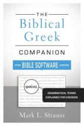  Biblical Greek Companion for Bible Software Users Softcover 
