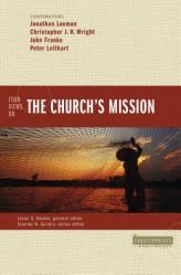  Four Views on the Church\'s Mission 