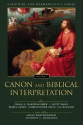  Canon and Biblical Interpretation: 7 