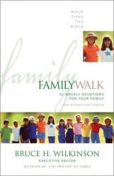  Family Walk: 52 Weekly Devotions for Your Family 