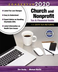  Zondervan 2020 Church and Nonprofit Tax and Financial Guide: For 2019 Tax Returns 