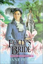  Folly\'s Bride: Book 4 
