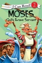 Moses, God\'s Brave Servant: Biblical Values, Level 2 