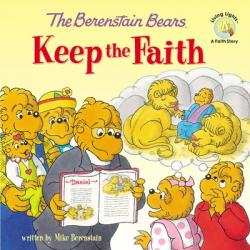  The Berenstain Bears Keep the Faith 