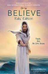  Believe Kids\' Edition, Paperback: Think, Act, Be Like Jesus 
