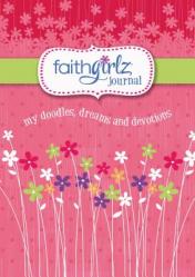  Faithgirlz Journal: My Doodles, Dreams, and Devotions 