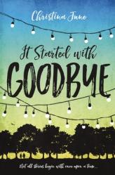  It Started with Goodbye 