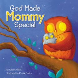  God Made Mommy Special 