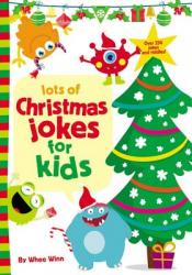  Lots of Christmas Jokes for Kids: A Funny, Laugh Out Loud Holiday Busy Book for Children with Over 250 Jokes, Riddles, and Puns 