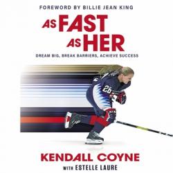  As Fast as Her: Dream Big, Break Barriers, Achieve Success 