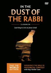  In the Dust of the Rabbi Video Study: Learning to Live as Jesus Lived 6 
