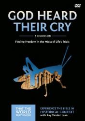  God Heard Their Cry Video Study: Finding Freedom in the Midst of Life\'s Trials 8 