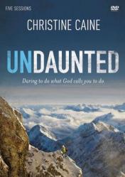  Undaunted Video Study: Daring to Do What God Calls You to Do 