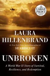  Unbroken: A World War II Story of Survival, Resilience, and Redemption 