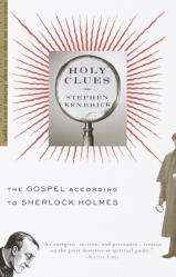  Holy Clues: The Gospel According to Sherlock Holmes 