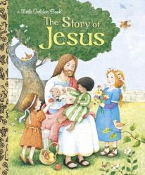  The Story of Jesus: A Christian Book for Kids 