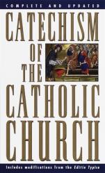  Catechism of the Catholic Church: Complete and Updated 