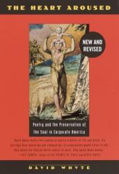  The Heart Aroused: Poetry and the Preservation of the Soul in Corporate America 