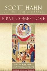  First Comes Love: Finding Your Family in the Church and the Trinity 