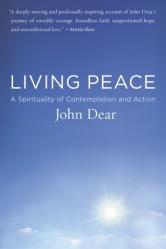  Living Peace: A Spirituality of Contemplation and Action 