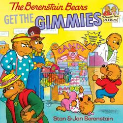  The Berenstain Bears Get the Gimmies 