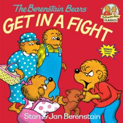  The Berenstain Bears Get in a Fight 