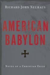  American Babylon: Notes of a Christian Exile 