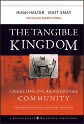  The Tangible Kingdom: Creating Incarnational Community 