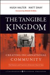  The Tangible Kingdom: Creating Incarnational Community 