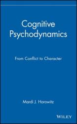  Cognitive Psychodynamics: From Conflict to Character 