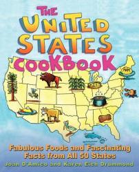  The United States Cookbook: Fabulous Foods and Fascinating Facts from All 50 States 