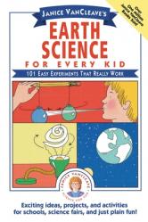  Janice Vancleave\'s Earth Science for Every Kid: 101 Easy Experiments That Really Work 